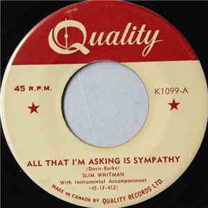 Slim Whitman - All That I'm Asking Is Sympathy flac download