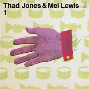 Thad Jones & Mel Lewis - Thad Jones & Mel Lewis 1 flac download