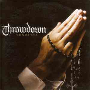 Throwdown  - Vendetta flac download