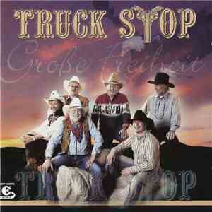 Truck Stop  - Große Freiheit flac download