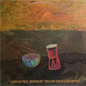 Various - "Chanson Pour Koubanau" Musiche Dalla Casamance flac download