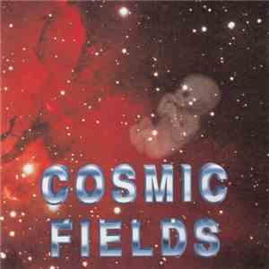 Various - Cosmic Fields flac download