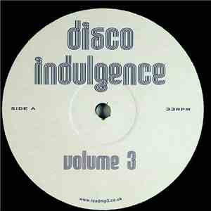 Various - Disco Indulgence Volume 3 flac download