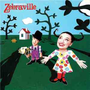 Zebraville - Welcome To Zebraville flac download