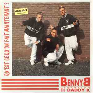 Benny B Featuring DJ Daddy K - Qu'est-Ce Qu'on Fait Maintenant? flac download