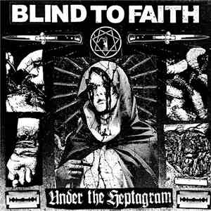 Blind To Faith - Under The Heptagram flac download