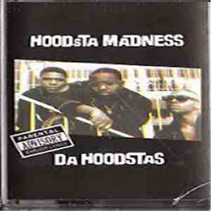 Da Hoodstas - Hoodsta Madness flac download