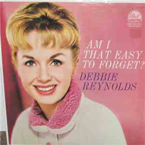 Debbie Reynolds - Am I That Easy To Forget? flac download