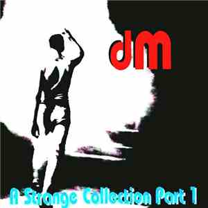 Depeche Mode - A Strange Collection Part 1 flac download