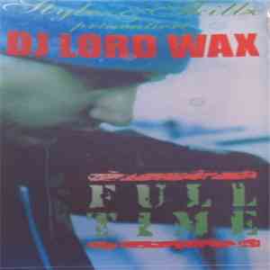 DJ Lord Wax - Full Time flac download