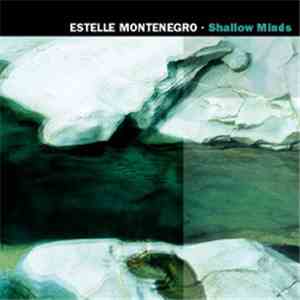 Estelle Montenegro - Shallow Minds flac download
