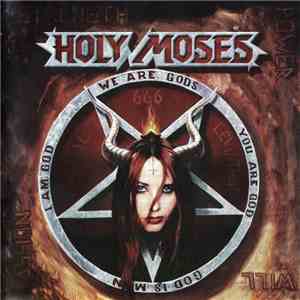 Holy Moses  - Strength, Power, Will, Passion flac download