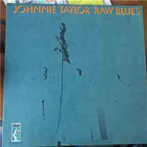 Johnnie Taylor - Raw Blues flac download