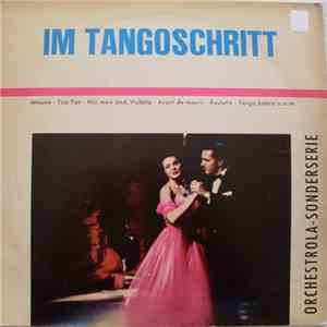 Juan Perez Und Sein Orchester - Im Tangoschritt flac download