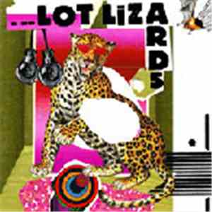 Lot Lizards - Lot Lizards flac download