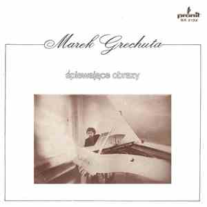 Marek Grechuta - Śpiewające Obrazy flac download