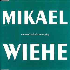 Mikael Wiehe - Stormande Vals / Det Var En Gång flac download