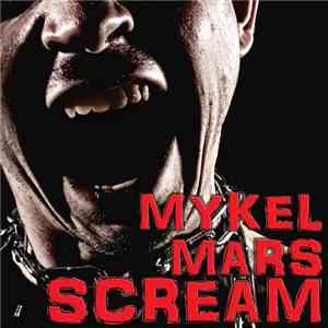 Mykel Mars - Scream flac download
