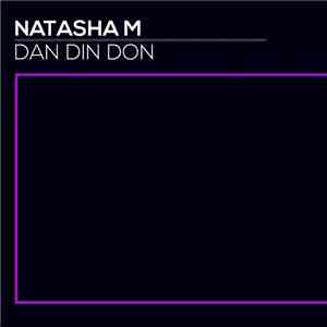 Natasha M - Dan Din Don flac download