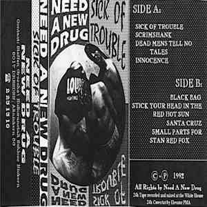 Need A New Drug - Sick Of Trouble flac download