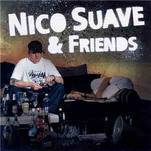Nico Suave - Nico Suave And Friends flac download