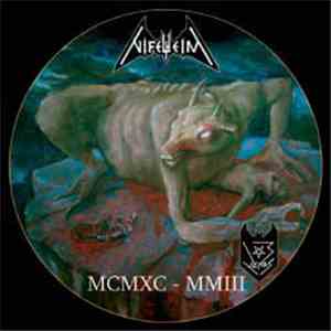 Nifelheim - MCMXC - MMIII flac download