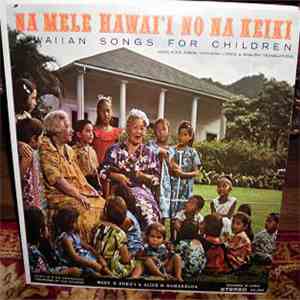 Nina, Lani and Lahela and The Maile Serenaders - Na Mele Hawai'i No Na Keiki flac download