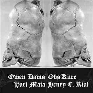 Owen Davis / Hari Maia / ObsKure  / Henry C. Rial - Untitled flac download