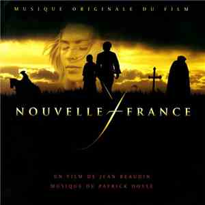 Patrick Doyle - Nouvelle France (Musique Originale Du Film) flac download