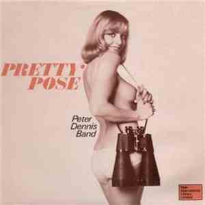 Peter Dennis Band - Pretty Pose flac download