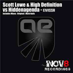 Scott Lowe  & High Definition  Vs Hiddenagenda - Eivissa flac download