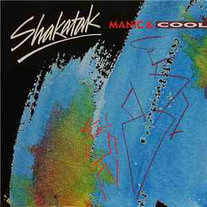 Shakatak - Manic & Cool flac download