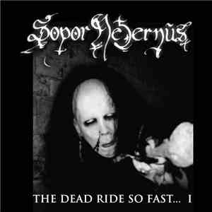 Sopor Aeternus - The Dead Ride So Fast ... I flac download