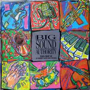 The Big Sound Authority - This House (Is Where Your Love Stands) flac download