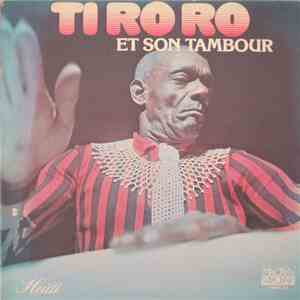 Ti Ro Ro - Et Son Tambour flac download
