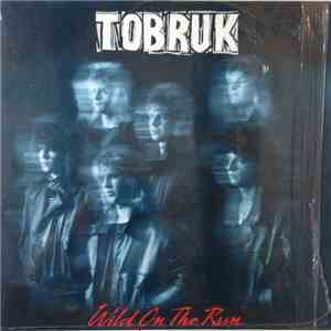 Tobruk - Wild On The Run flac download