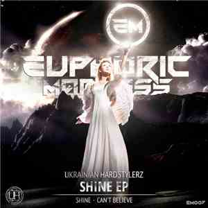 Ukrainian Hardstylerz - Shine EP flac download