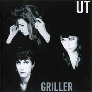 UT - Griller flac download