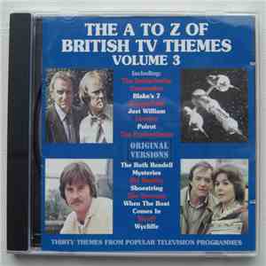 Various - The A To Z Of British TV Themes - Volume 3 flac download