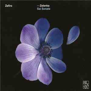 Zelenka ‎– Zefiro - Sei Sonate flac download