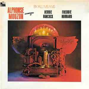 Alphonse Mouzon - By All Means flac download