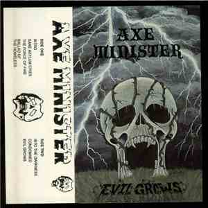 Axe Minister - Evil Grows flac download