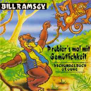 Bill Ramsey - Probier's Mal Mit Gemütlichkeit (Dschungelbuch Groove) flac download