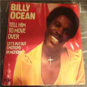 Billy Ocean - Tell Him To Move Over / Let's Put Out Emotions In Motion flac download