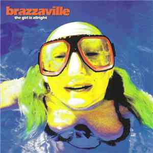 Brazzaville  - The Girl Is Allright flac download