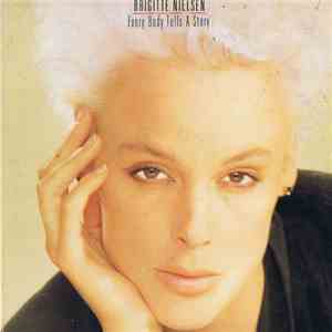 Brigitte Nielsen - Every Body Tells A Story flac download