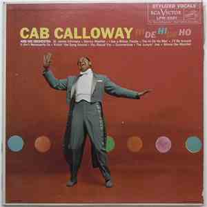 Cab Calloway And His Orchestra - Hi De Hi De Ho flac download