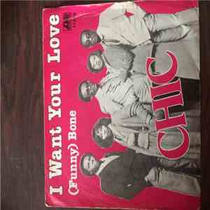 Chic - I Want Your Love flac download