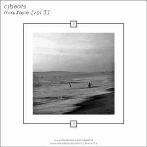 cjbeats - [Mini​.​Tape] [Vol 3] flac download