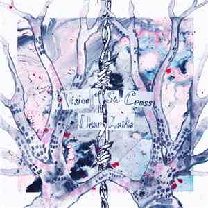 Dear Laika - Vision Of St. Cross flac download